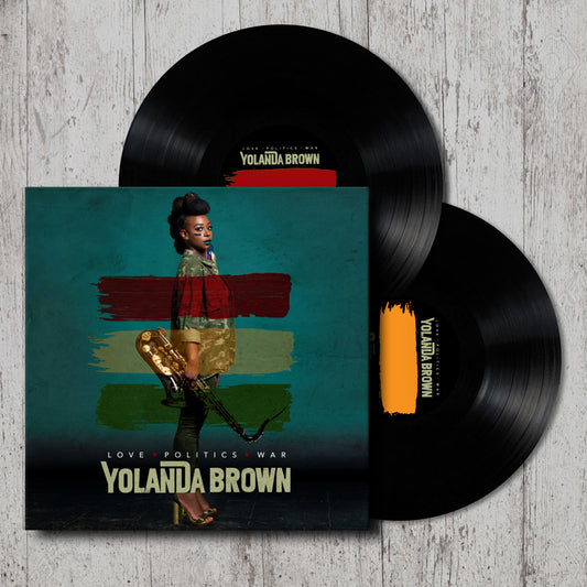 Signed Love Politics War (DOUBLE VINYL) - YolanDa Brown