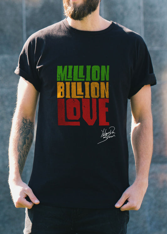 Million Billion Love T-Shirt - YolanDa Brown